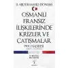 Osmanlı Fransız İlişkilerinde Krizler ve Çatışmalar-1901 Hadisesi