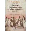 Osmanlı İmparatorluğu Ve Arap Aşiretleri 1840-1914