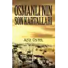 Osmanlının Son Kartalları