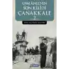Osmanlının Son Kilidi Çanakkale 2