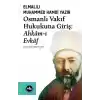 Osmanlı Vakıf Hukukuna Giriş - Ahkamı Evkaf