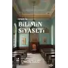 Osmanlı’da Bilimin Siyaseti