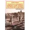 Osmanlıdan Cumhuriyete Küreselleşme,İktisat Politikaları ve Büyüme-Seçme Eserleri 2
