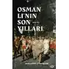 Osmanlı’nın Son Yılları 1908 -1923