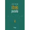 Öteki Pusula - Sanat ve Edebiyat Üzerine Denemeler 4