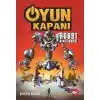 Oyun Kapanı 3 - Robot Ayaklanması