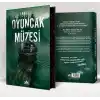Oyuncak Müzesi 1 (Ciltli-Yan Boyamalı Özel Baskı)