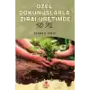 Özel Dokunuşlarla Zirai Üretimde 50 Yıl