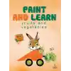 Paint and Learn Fruits and Vegetables