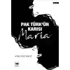 Pak Türkün Karısı Maria