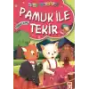 Pamuk ile Tekir / Mini Masallar