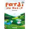 Pardi Ne Dedi?