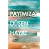 Payımıza Düşen Hayat