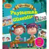 Paylaşmak Güzeldir - Değerlere İlk Adım