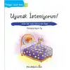 Pedagojik Öyküler 22 - Uyumak İstemiyorum!