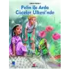 Pelin ile Arda Cüceler Ülkesinde