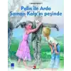 Pelin ile Arda Saman Kalpin Peşinde