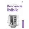 Pencerede İbibik - Kuran Kıssalarından Bugüne