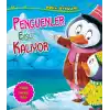 Penguenler Evsiz Kalıyor - Doğa Öyküleri
