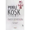 Perili Köşk / Kıskançlık-Tos