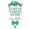 Peyami Safa ile 25 Yıl