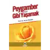 Peygamber (s.a.v.) Gibi Yaşamak