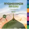 Peygamberimizin Bir Günü (Pratik Baskı)