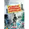 Plastik Ordunun Yükselişi