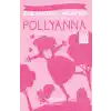 Pollyanna (Kısaltılmış Metin)