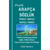 Pratik Türkçe-Arapça - Arapça-Türkçe Sözlük