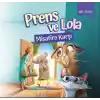 Prens ve Lola Misafire Karşı