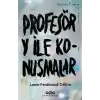Profesör Y ile Konuşmalar - Modern Klasikler