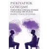 Psikiyatrik Görüşme