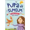 Pupa Ve Simsim Atasözü Hikayeleri