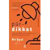 Pür Dikkat