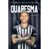 Quaresma - Futbolun Büyük Yıldızları