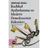 Radikal Aydınlanma ve Modern Demokrasinin Kökenleri