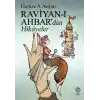 Raviyan-ı Ahbar’dan Hikâyeler