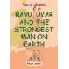 Ravu Uvar And The Strongest Man On Earth