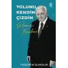Remzi Kanbur: Yolumu Kendim Çizdim