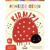 Renkler Okulu Kırmızı