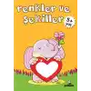 Renkler ve Şekiller 5+ Yaş