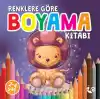 Renklere Göre Boyama Kitabı