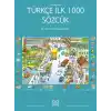 Resimlerle Türkçe İlk 1000 Sözcük - Bin Sözcük Öğreten Kitap