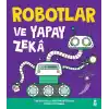 Robotlar ve Yapay Zeka