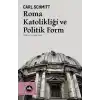 Roma Katolikliği ve Politik Form