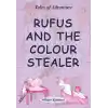 Rufus And The Colour Stealer