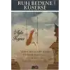 Ruh Bedene Küserse