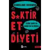 S*ktir Et Diyeti