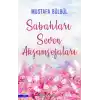 Sabahları Seven Akşamsefaları